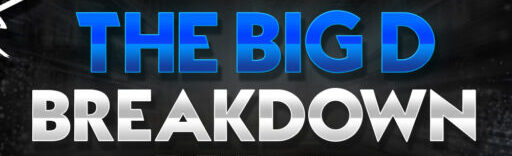 The Big D Breakdown